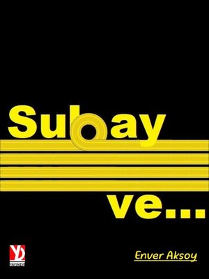 cover image of Subay ve...